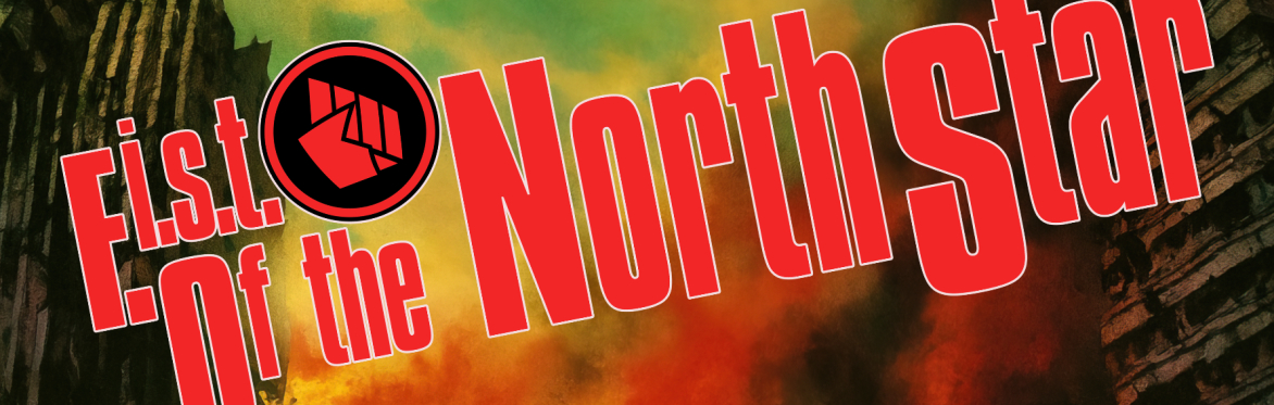 Logo for Power Pro Lucha's "F.I.S.T. of the North Star"