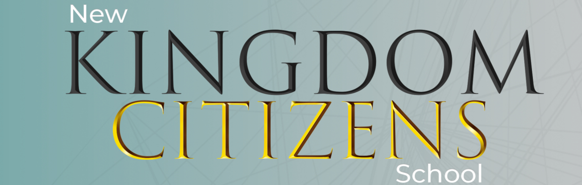 New Kingdom Citizens School 101 - Move Forward