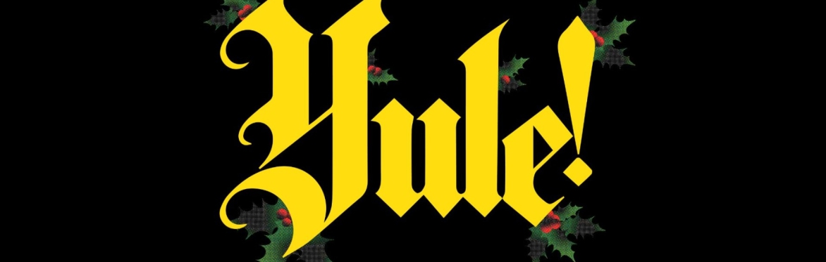 Yule! The History of Christmas