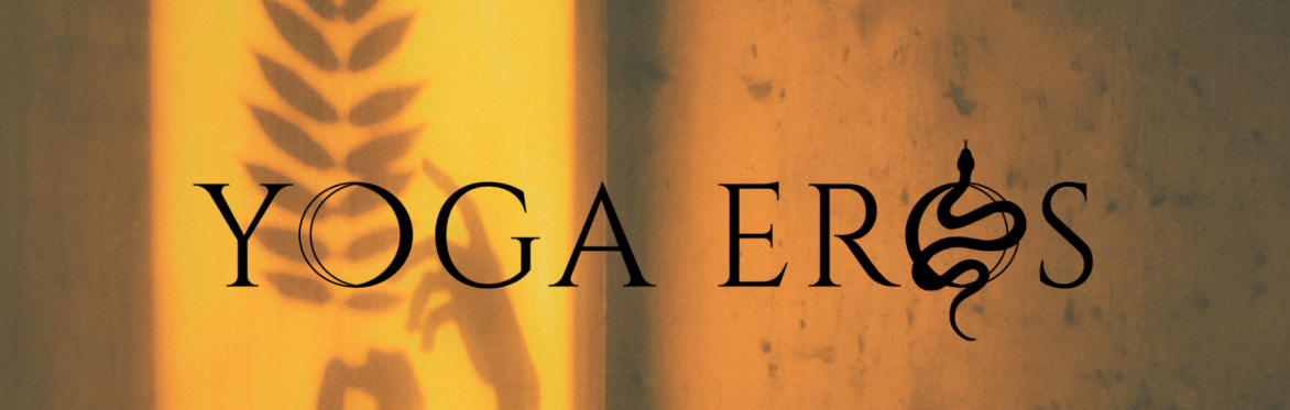 The Magic of Yoga Eros- Austin edition - with Dee Yergo