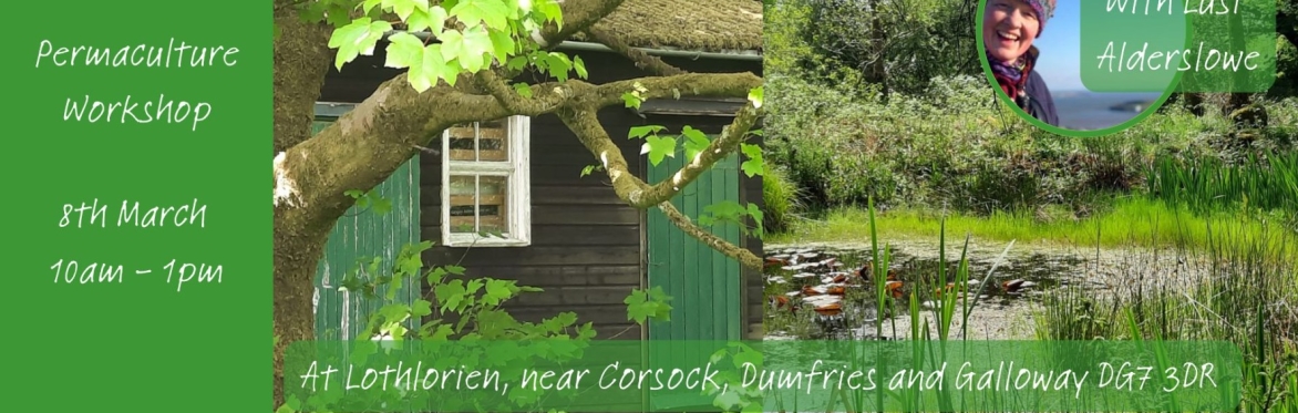 Permaculture Workshop @ Lothlorien