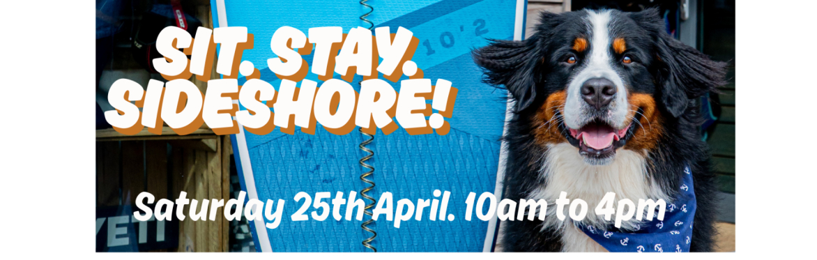 Sit.Stay.Sideshore
