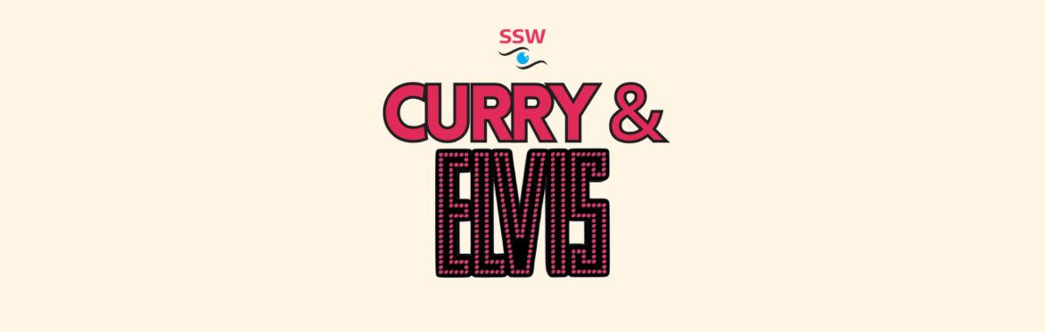 A banner with the logo of SSW on with the words 'Curry and Elvis' beneath.