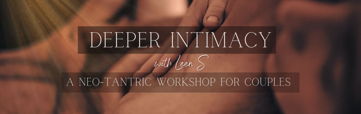 Deeper Intimacy