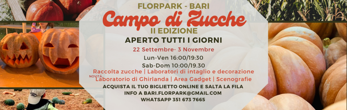 Prenota al Campo di Zucche - II Edizione al FlorPark BARI