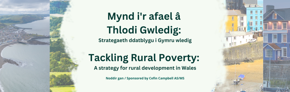 Tackling Rural Poverty: A Strategy for Rural Development in Wales