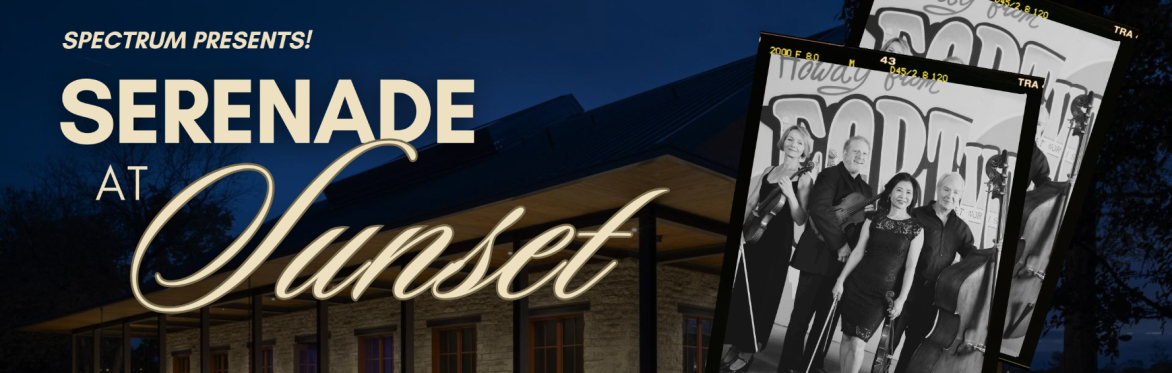 Spectrum Chamber Music Society Presents: Serenade at Sunset