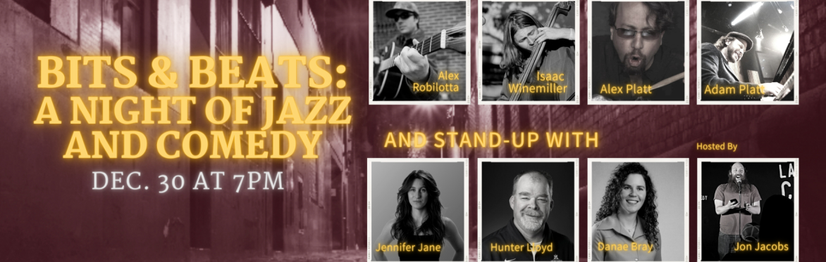 Bits & Beats: A Night of Comedy & Jazz