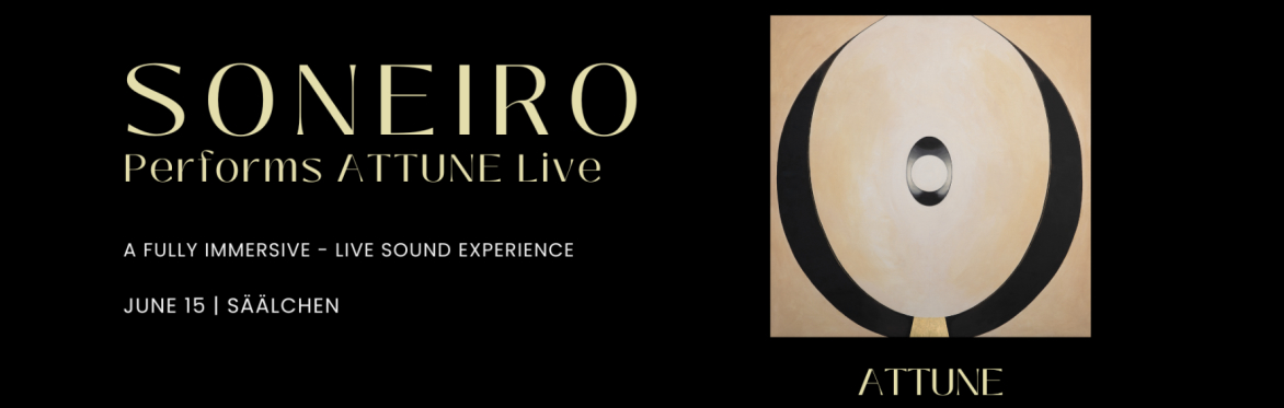 Soneiro Presents : ATTUNE LIVE Album Release Showcase