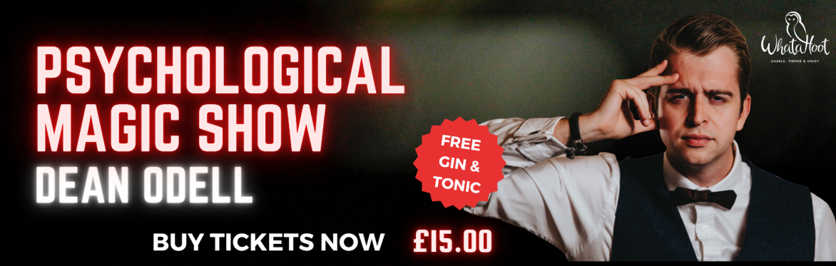 A Psychological Magic Show with Dean Odell