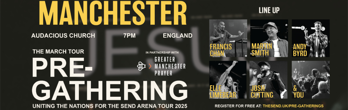 The SEND Pre-Gathering Manchester