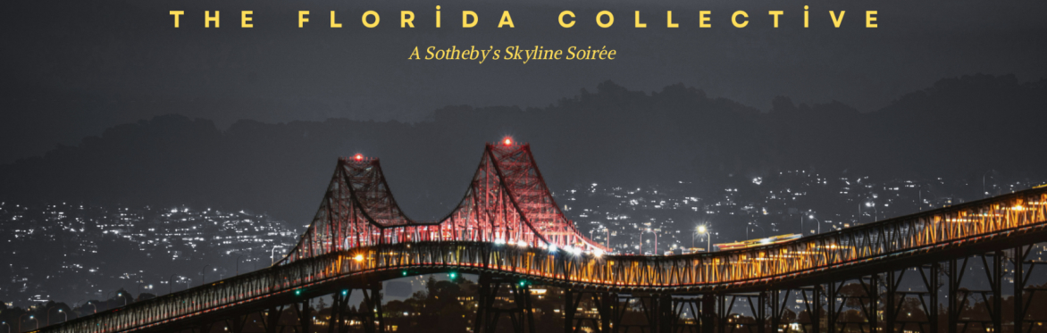 The Florida Collective | A Sotheby’s Skyline Soirée