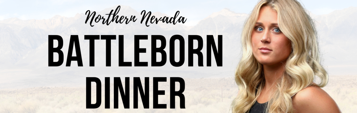 Northern Nevada Battleborn Dinner with Riley Gaines