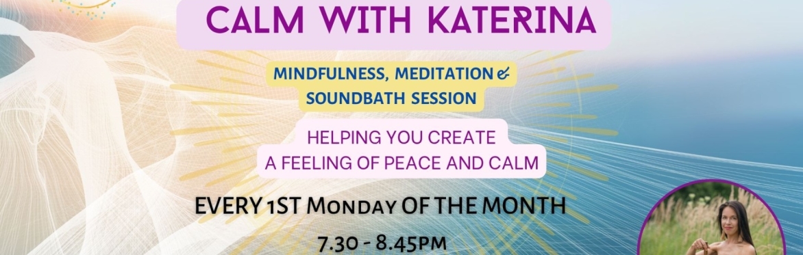 a yellow and light blue colour background, text describing the event, Calm with Katerina