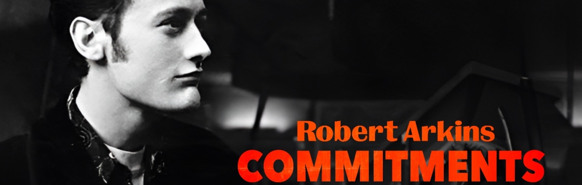 ROBERT ARKINS COMMITMENTS CARLISLE