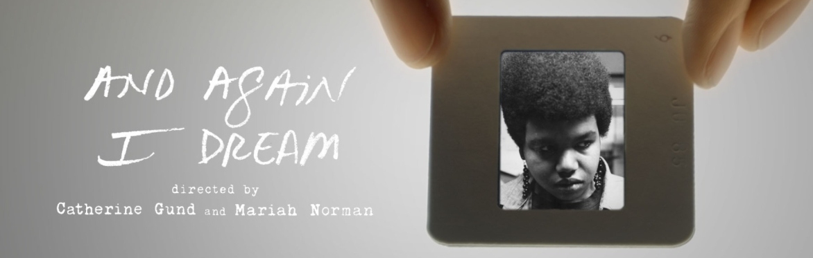 AND AGAIN I DREAM | Screening and Q&A