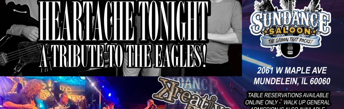 THE MUSIC OF THE EAGLES with HEARTACHE TONIGHT & special guests KREATIVE MINDS