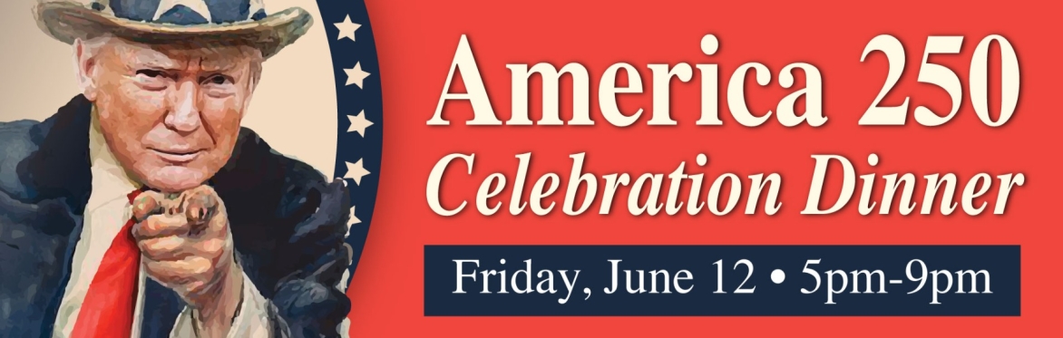 San Diego GOP Lincoln-Reagan Dinner: America 250 Celebration