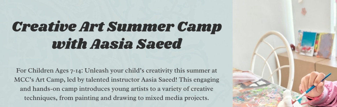Creative Art Summer Camp with Aasia Saeed