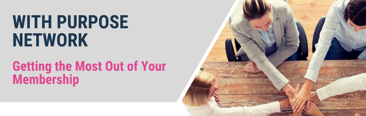 Getting the Most out of Your Membership