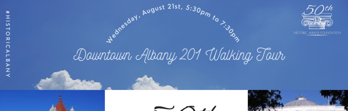 Walkabout Wednesdays - Downtown Albany 201 Tour