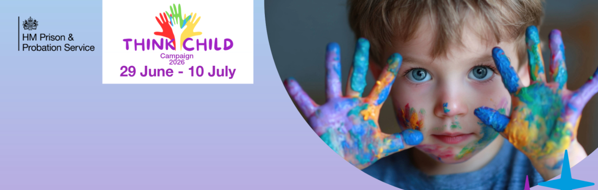HMPPS Think Child Campaign (2026) - Recognising and Responding to Pregnancy and Early Motherhood for Women in Justice