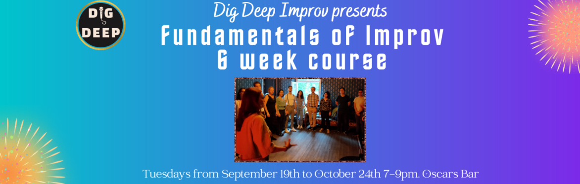 Fundamentals of Improv: 6 week course