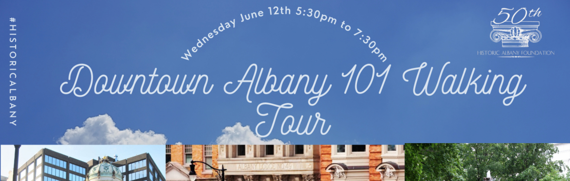 Walkabout Wednesdays - Downtown Albany 101 Tour