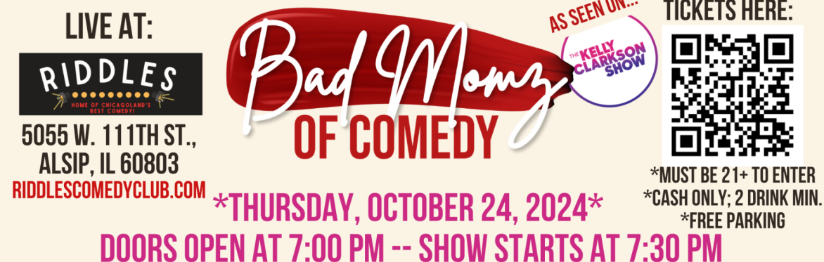 event details for comedy show on October 17, 2024 featuring Bad Momz of Comedy