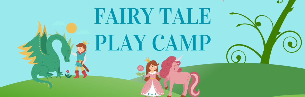 Summer Play Camp: Fairy Tale