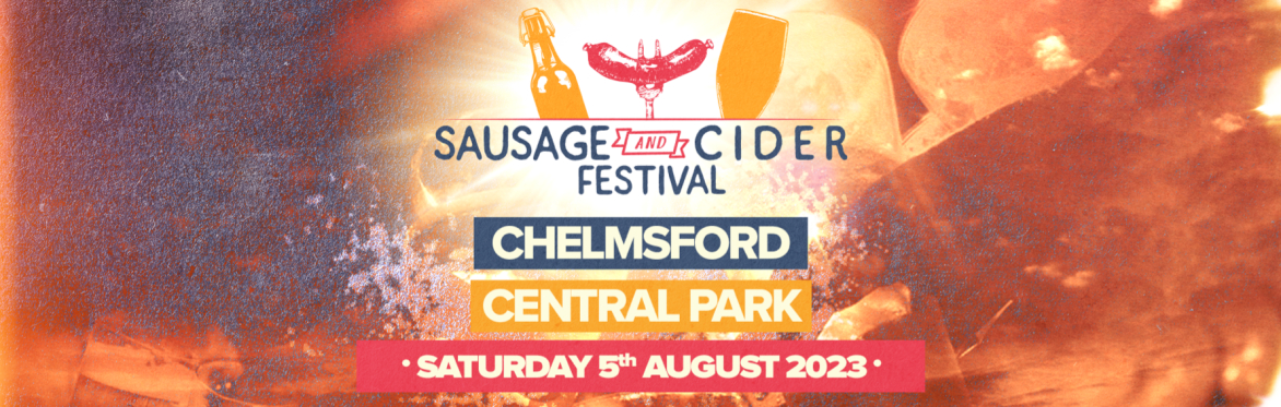 Sausage & Cider Fest - Chelmsford