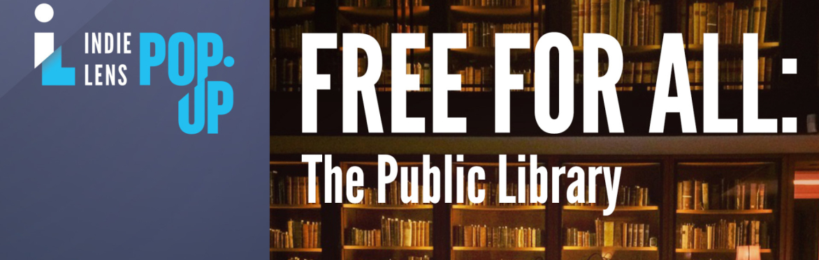 Indie Lens Pop-up: Public Library film header