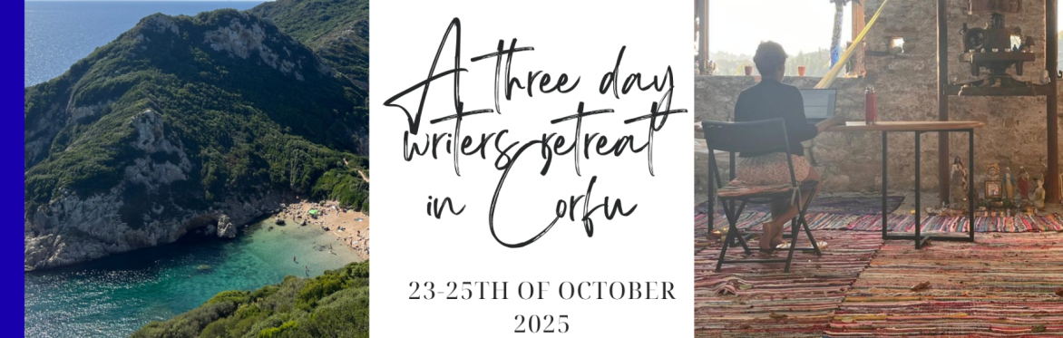 Sensualise your Writing. A three-day writers retreat in Corfu.