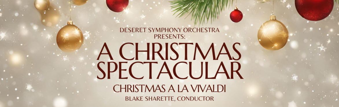 A Christmas Spectacular featuring Christmas A La Vivaldi