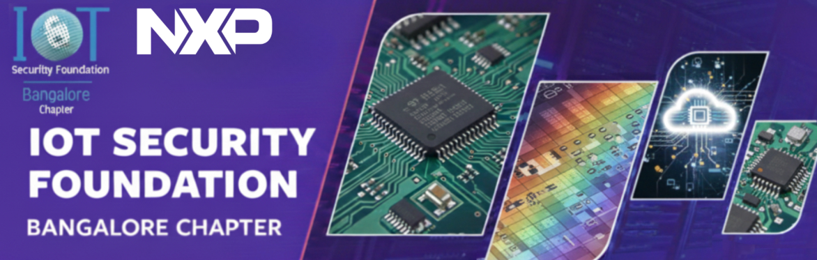 IoT Security Foundation Bangalore Chapter Meetup