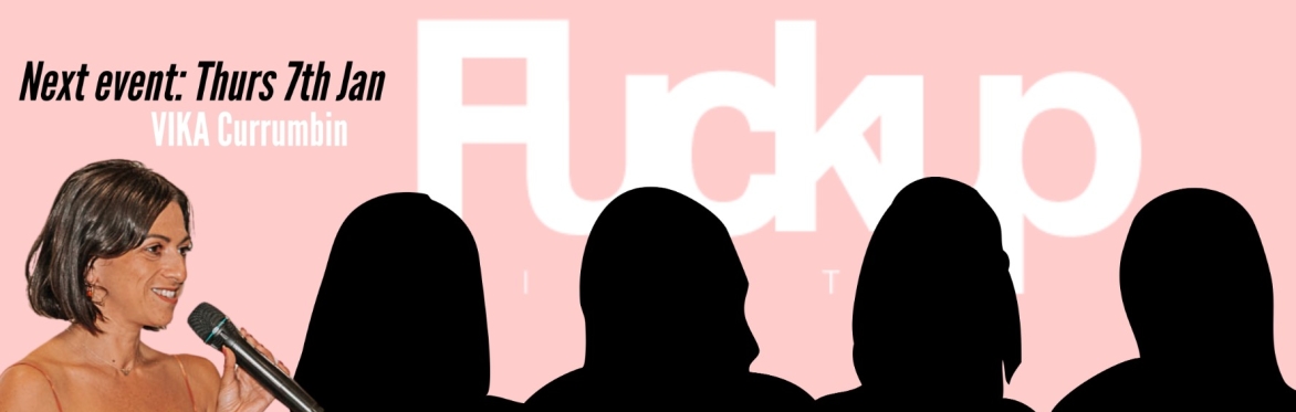 Fuck Up Night January 27