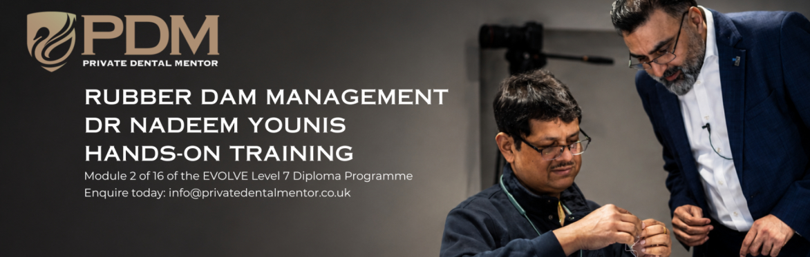 Rubber Dam Management - Nadeem Younis