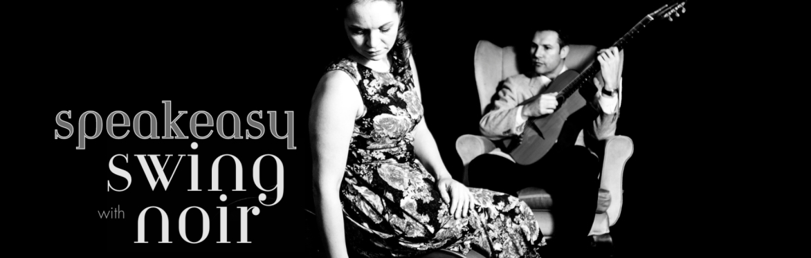 Speakeasy featuring Swing Noir - June