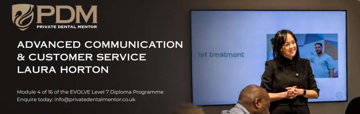 Advanced Communication and Customer Service - Laura Horton