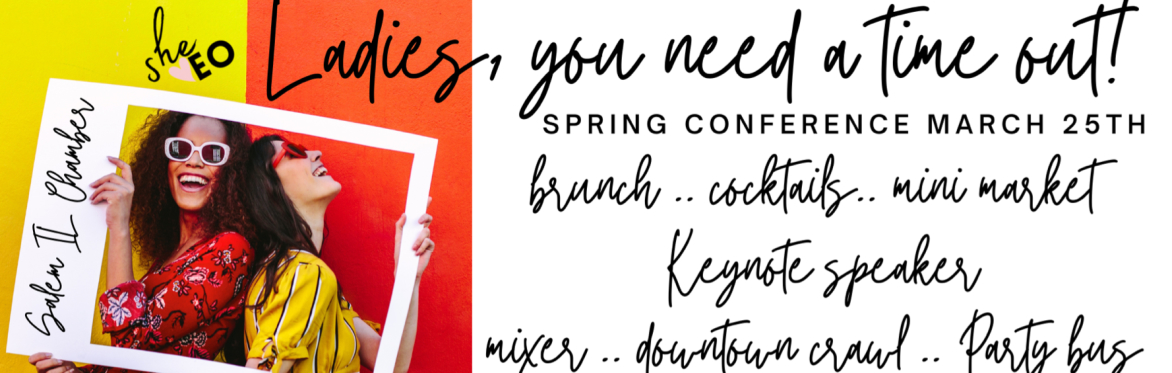 she.Eo Spring Conference | Ladies, You Need A Time Out!