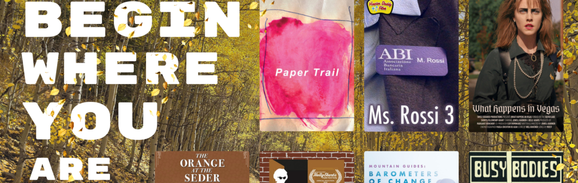 Opening night shorts - Title: Begin Where you are - Friday, November 13th film start 5pm