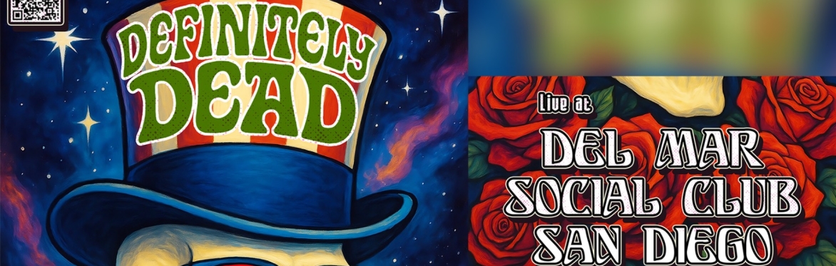 Definitely Dead Live at Del Mar Social in San Diego CA on June 12th at 8pm