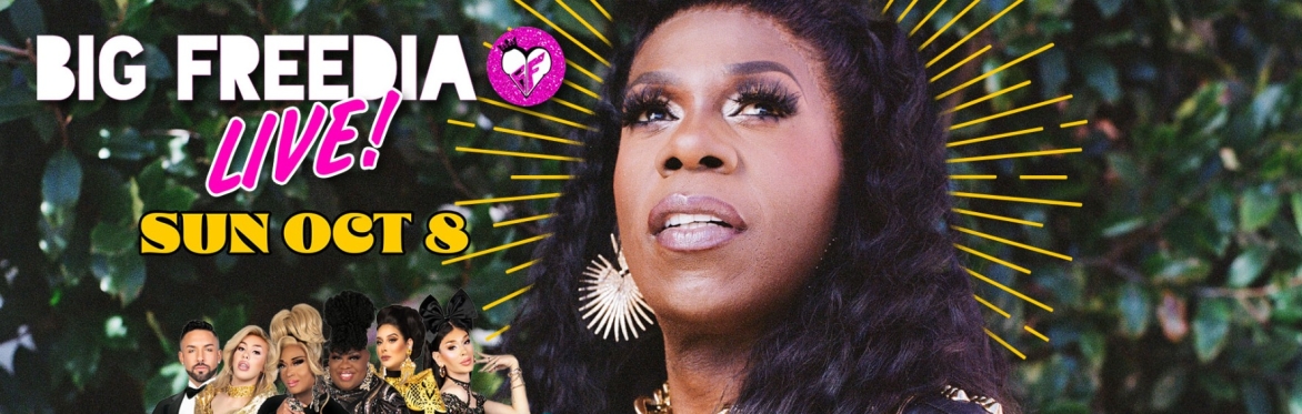 Big Freedia LIVE!