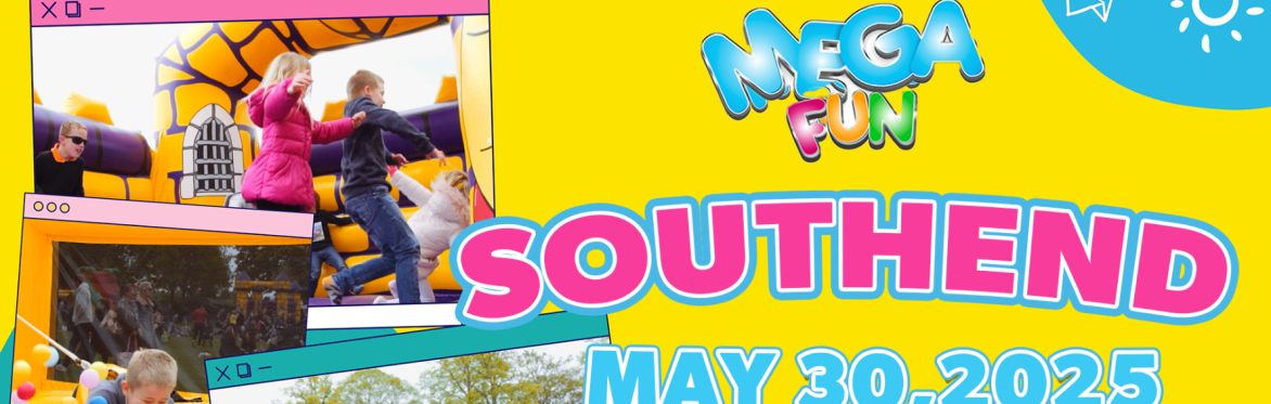 Southend Mega Fun Day  - Fri 30th May