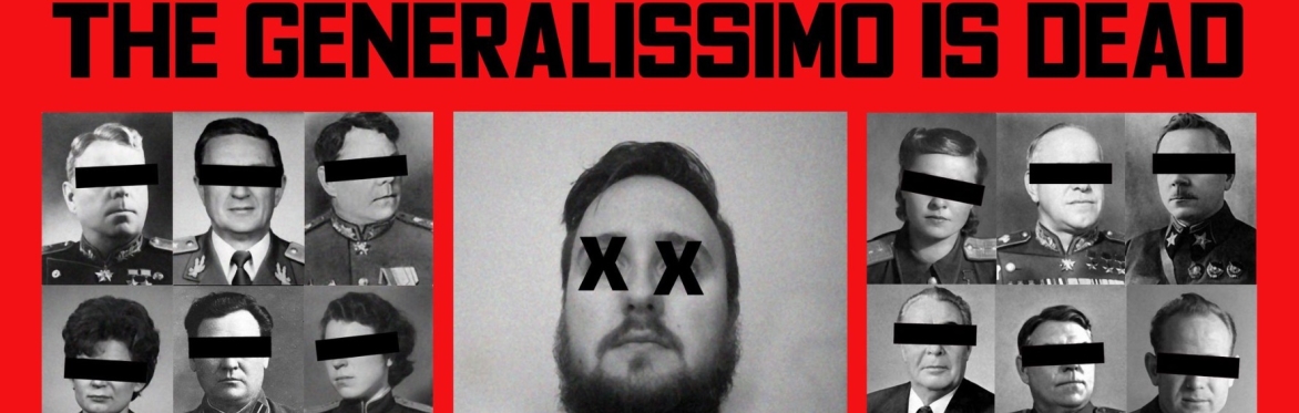 The Generalissimo is Dead