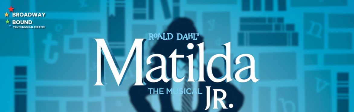 Matilda Jr. - Saturday July 11th 2:00pm