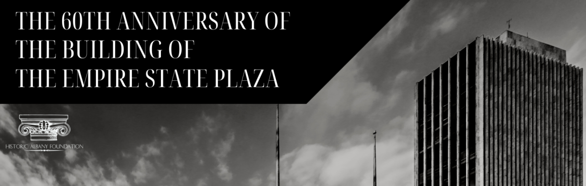 The 60th Anniversary of the Building of the Empire State Plaza - Matthew Bender IV Signature Lecture
