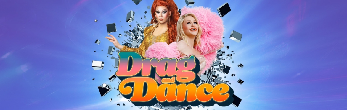 Drag and Dance