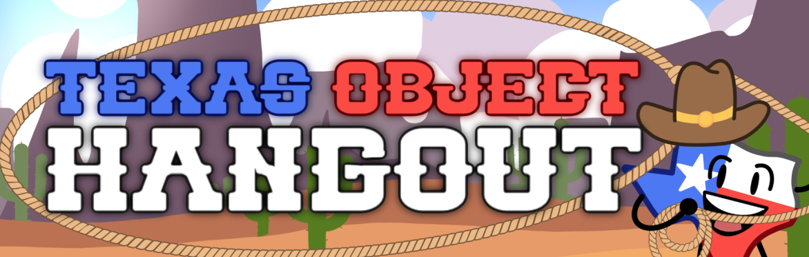 Texas Object Hangout 2026