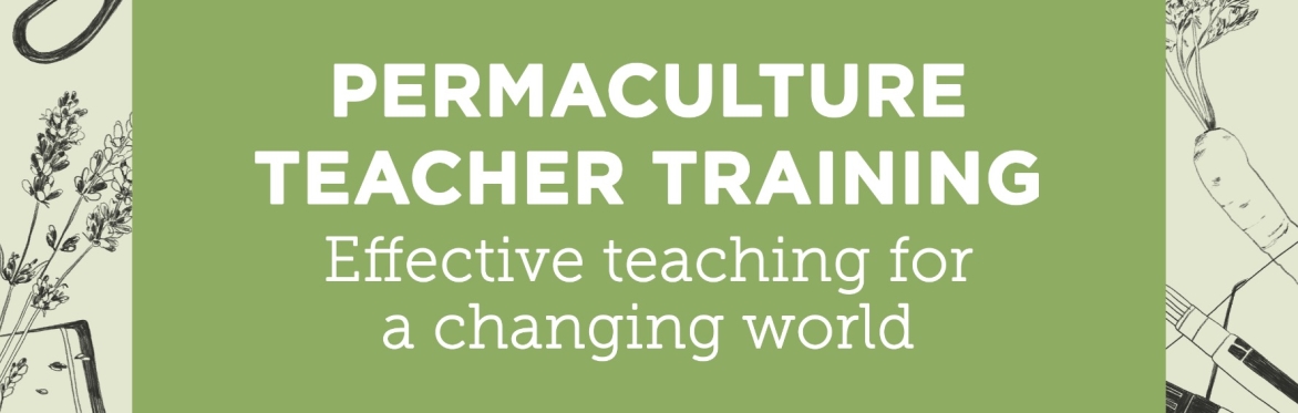 Permaculture Teacher Training with Focus on Children 2027